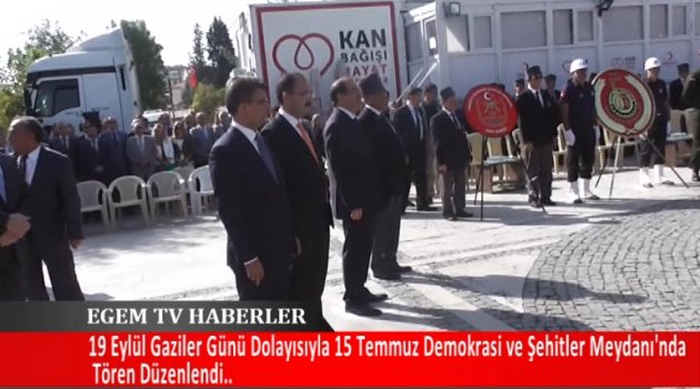 19 Eylül Gaziler Günü dolayısıyla 15 Temmuz Demokrasi ve Şehitler Meydanı'nda tören düzenlendi.