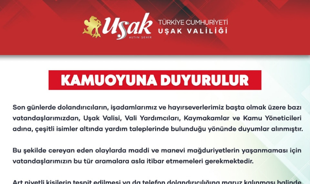 Uşak Valiliğinden Kamuoyuna Duyuru