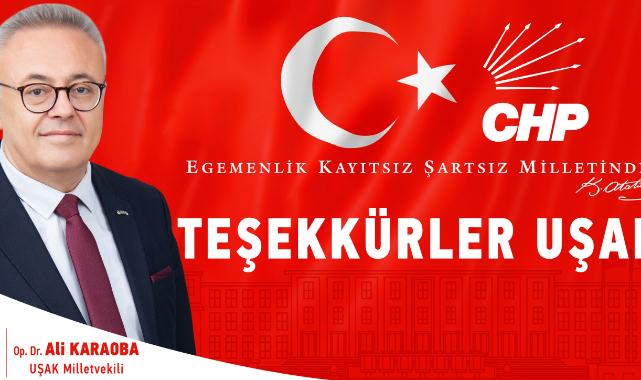 CHP UŞAK MİLLETVEKİLİ ALİ KARAOBA'DAN TEŞEKKÜR MESAJI