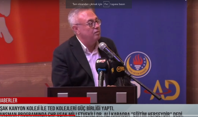 Cumhuriyet Halk Partisi Uşak Milletvekili Dr. Ali Karaoba TED Koleji Lansman Programında “Eğitim Her Şeydir” Dedi