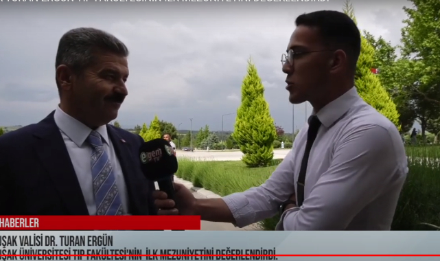 Uşak Valisi Dr. Turan Ergün Tıp Fakültesi’nin İlk Mezuniyetini Değerlendirdi