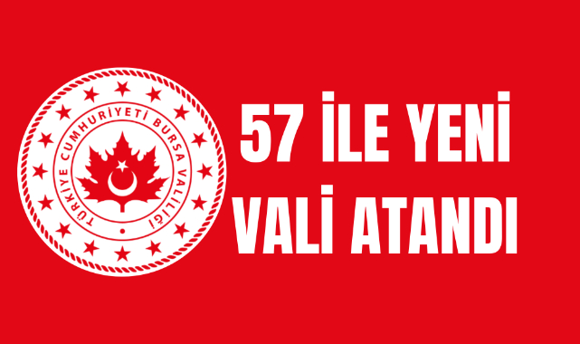 Valiler Kararnamesi Resmi Gazete'de yayımlandı: 57 ile yeni vali atandı