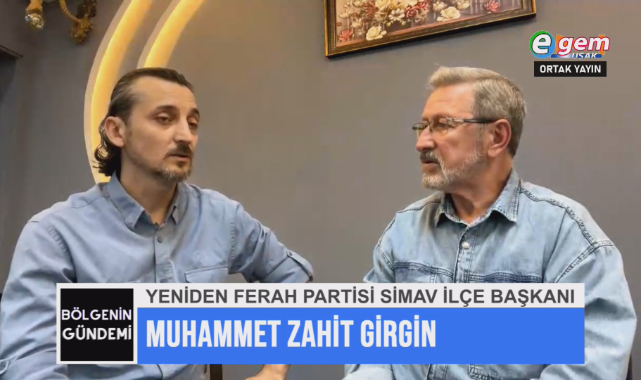 YENİDEN REFAH PARTİSİ SİMAV İLÇE BAŞKANI MUHAMMET ZAHİT GİRGİN VE EGEM TV SİMAV İLÇE TEMSİLCİSİ MEHMET EMİN İNCEKULAK BÖLGENİN GÜNDEMİ PROGRAMININ KONUĞU OLDU