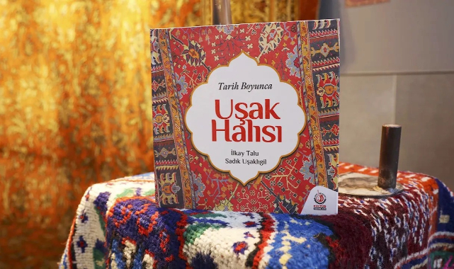 Tarih Boyunca Uşak Halısı” Kitabı Geniş Katılımlı Lansmanla Tanıtıldı