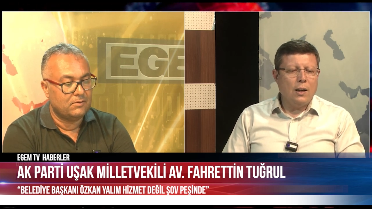 AK Parti Uşak Milletvekili Fahrettin Tuğrul: “Başkan Özkan Yalım hizmet değil, şov peşinde”
