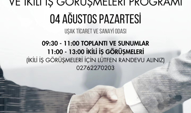 Uşak Sanayi ve ticaret Odası'ndan duyuru var yeni pazarlar için iş iş birliği daveti var