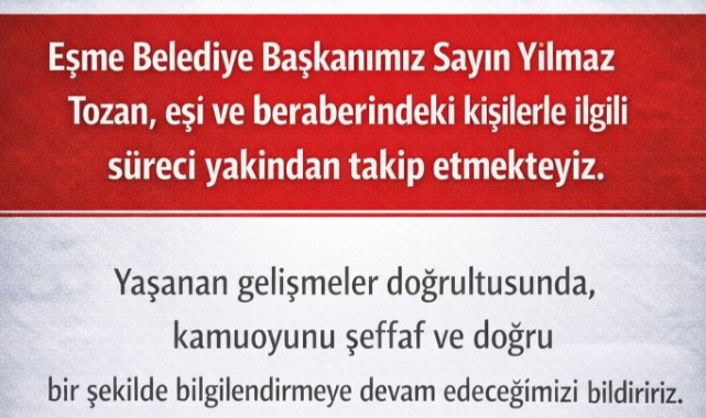 EŞME BELEDİYE BAŞKANI VE EŞİ İLE BİRLİKTE GÖZ ALTINA ALINMALAR İLE İLGİLİ CHP İL BAŞKANLIGINDAN AÇIKLAMA GELDİ.