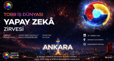'TOBB İş Dünyası Yapay Zeka Zirvesi' 29 Temmuz'da Ankara'da düzenlenecek