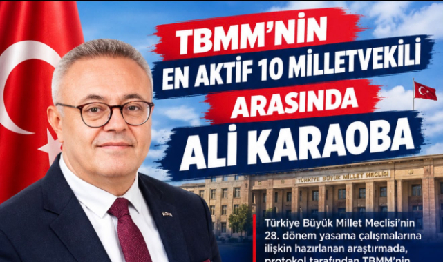 CHP Uşak Milletvekili Op. Dr. Ali Karaoba, TBMM'nin En Aktif Milletvekilleri Arasına Girdi