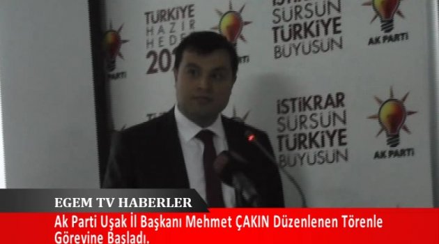 Ak Parti İl Başkanı Mehmet Çakın Ak Parti Parti Binasında Düzenlenen Törenle İl Başkanlığı Görevine Başladı.