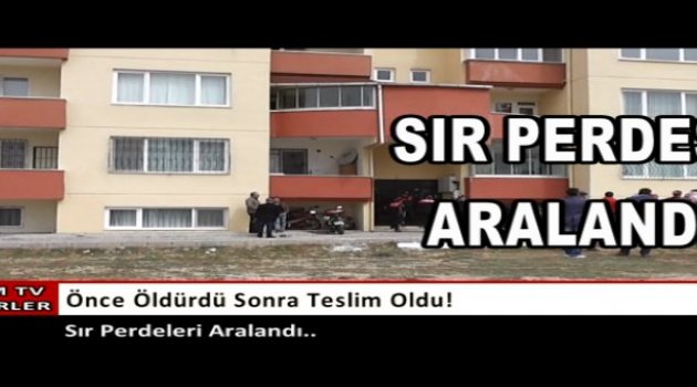Akasya Apartmanında İşlenen Cinayetin Zanlısı Adliyeye Sevk Edildi
