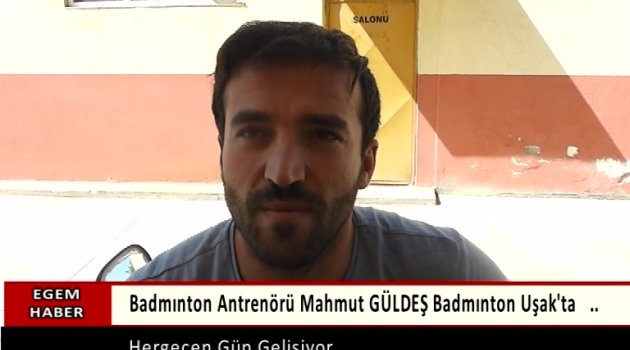 GÜLDEŞ Uşak'ta Badmınton Daha'da Gelişiyor...