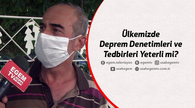 Ülkemizde Deprem Denetimleri ve Tedbirleri Yeterli mi?