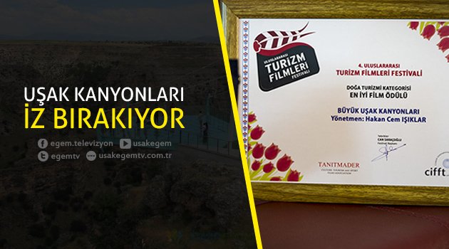Uşak Kanyonları İz Bırakıyor