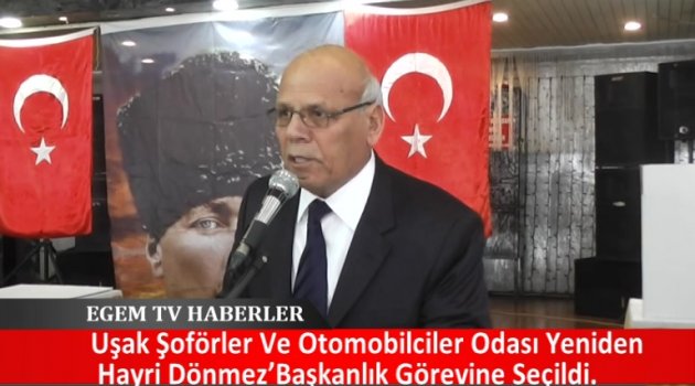 Uşak Şoförler ve Otomobilciler Odası Başkanı Hayri Dönmez Güven Tazeledi