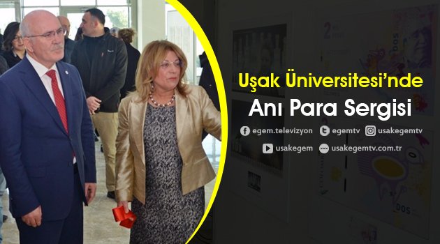 Uşak Üniversitesi’nde Uluslararası Anı Para Tasarımları Sergisi Açıldı